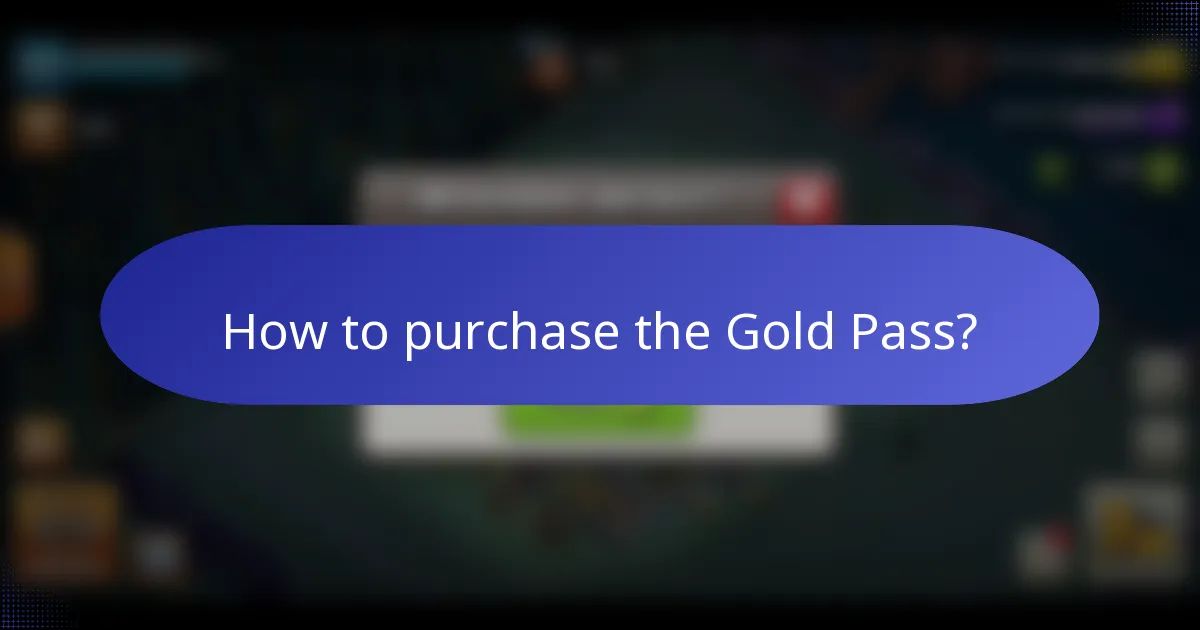 How to purchase the Gold Pass?