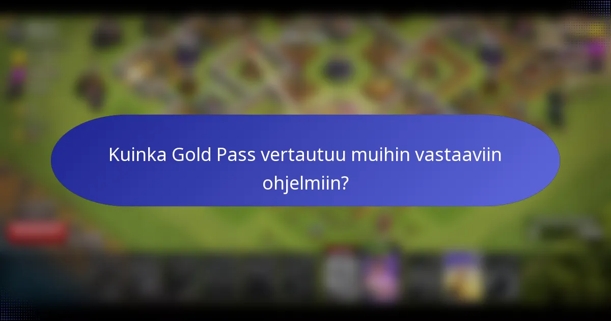 Kuinka Gold Pass vertautuu muihin vastaaviin ohjelmiin?